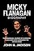 Micky Flanagan Biography: T...