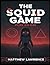 The squid game