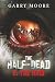 The Half-Dead: 2: The Raid