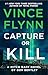 Capture or Kill (Mitch Rapp, #23)
