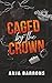 Caged by the Crown