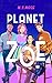 Planet Zoé