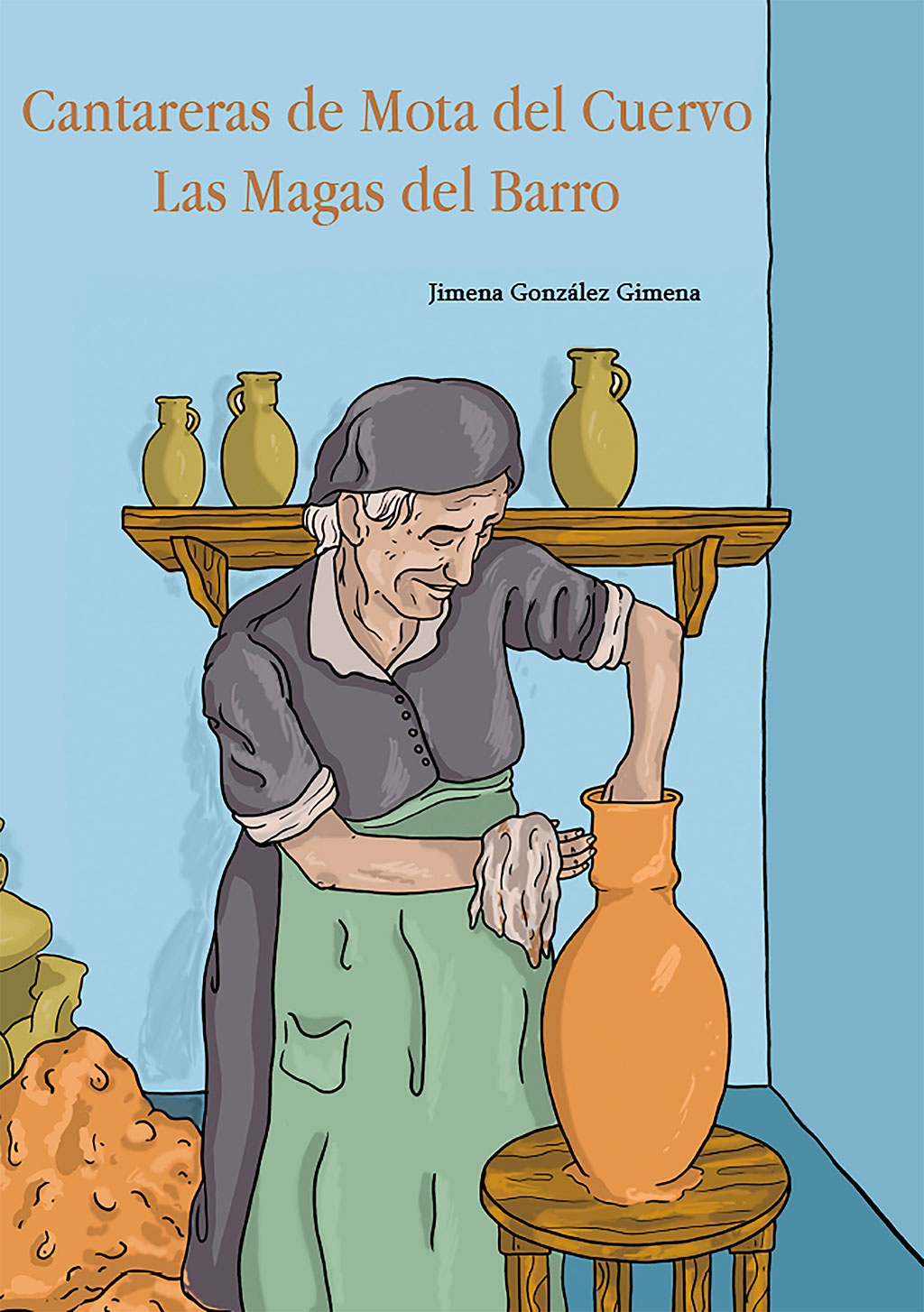 Cantareras de Mota del Cuervo. Las Magas del Barro