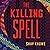 The Killing Spell