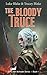 The Bloody Truce by Luke Blake