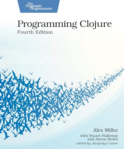 Programming Clojure, Fourth Edition (Paperback)