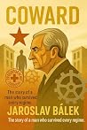 Coward by Jaroslav Bálek Coward by Jaroslav Bálek