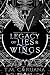 Legacy of Lies and Wings