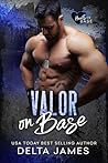 Valor on Base: A ...