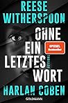Ohne ein letztes Wort by Harlan Coben