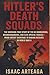 Hitler's Death Squads: The ...