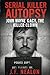 Serial Killer Autopsy: John...