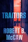 Traitors by Robert B. McCaw