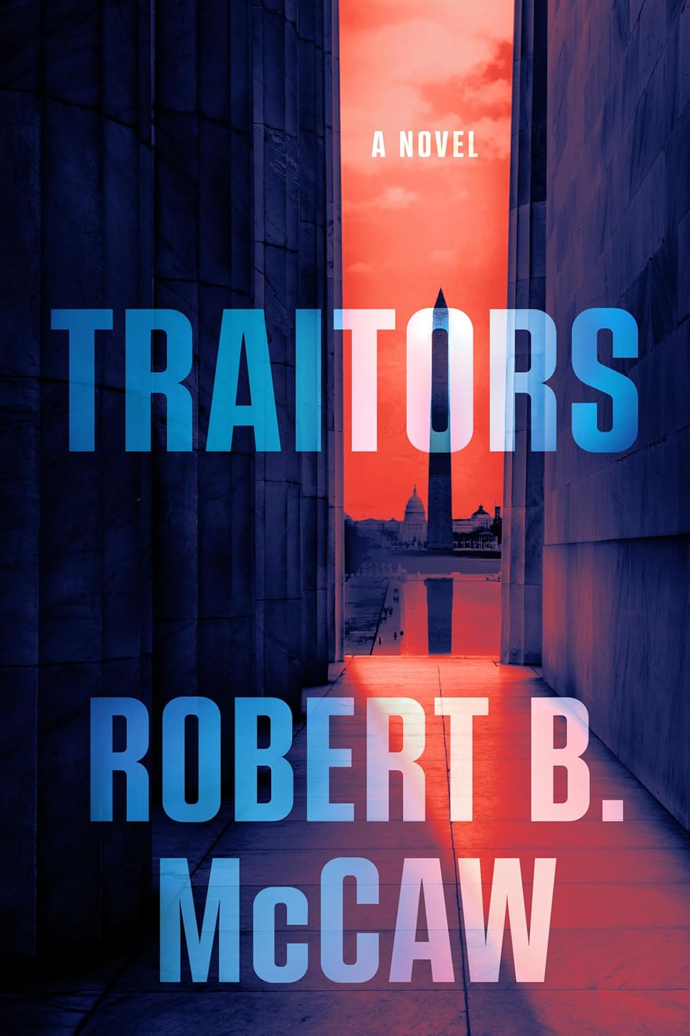 Traitors: A Novel