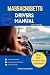 MASSACHUSETTS DRIVERS MANUA...