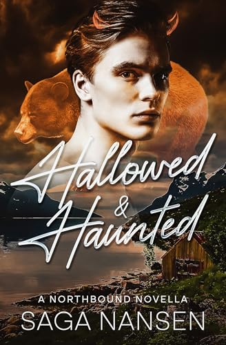 Hallowed & Haunted: A Northbound Novella (Kindle Edition)