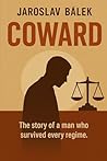 Coward by Jaroslav Balek Coward by Jaroslav Balek