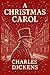A Christmas Carol: Illustrated Edition