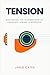 Tension: Mastering the Supe...