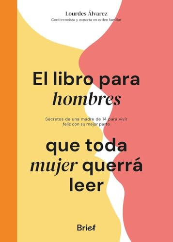 El libro para hombres que toda mujer querrá leer (Paperback)