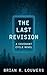 The Last Revision: Part One...