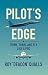 Pilot's Edge: Think, Train, and Fly Like a Pro