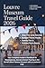LOUVRE MUSEUMS TRAVEL GUIDE...
