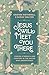 Jesus Will Meet You There by Kristen Wetherell