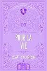 Pour la vie (Adamson Academy, école de garçons t. 3) by C.M. Stunich