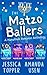 The Matzo Ballers: A Hanukk...
