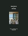POETICS of HOME: Essays and Spaces by Laney LA