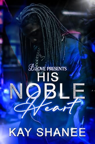 His Noble Heart (Kindle Edition)