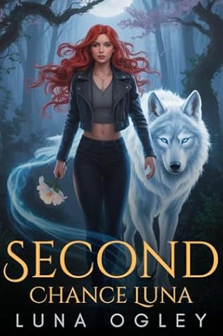 Second Chance Luna (Luna Rising, #1)