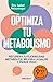 Optimiza tu metabolismo (ed...