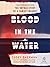 Blood in the Water by Casey Sherman