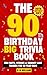 The 90th Birthday Big Trivi...