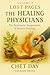 The Healing Physicians by Chet Day