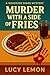 Murder with a Side of Fries...