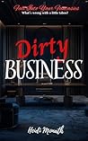 Dirty Business