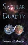 Singular Dualiity: Two lives from one mind