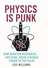 Physics is Punk: ...