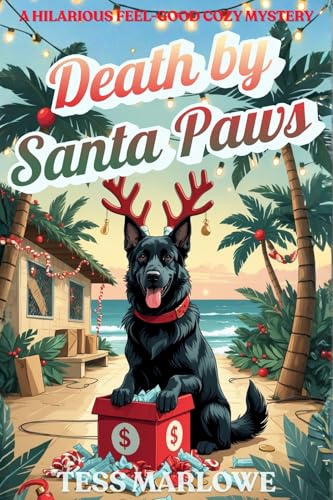 Death by Santa Paws: A Hilarious Feel-Good Cozy Mystery (Island Whodunnit Book 18)
