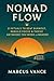 Nomad Flow: 21 Rituals to B...