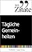 365 Zitate für tägliche Gem...
