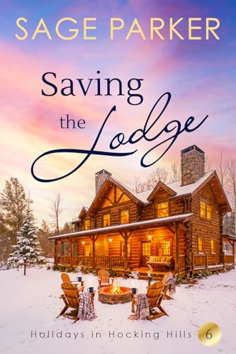 Saving the Lodge (Book 6 Holidays in Hocking Hills)