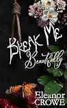 Break Me Beautifully