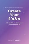 Create Your Calm