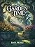The Garden of Time
