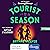Tourist Season (The Seasons of Carnage Trilogy #1)