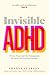 MACMILLAN Invisible ADHD.